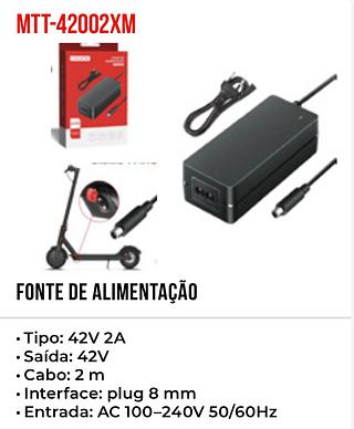 FONTE DE ALIMENTAÇÃO • Tipo: 42V 2A • Saída: 42V • Cabo: 2 m