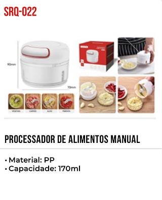 PROCESSADOR DE ALIMENTOS MANUAL • Material: PP • Capacidade: 170ml